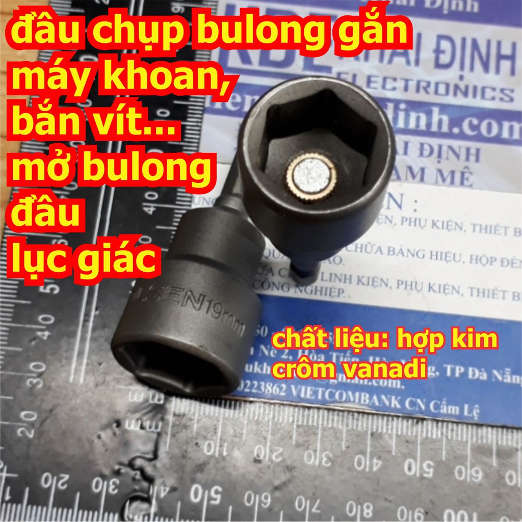 Đầu chụp bulong bu lông gắn máy khoan, bắn vít...mở bulong đầu lục giác size 7mm ~ 19mm loại lớn kde6396