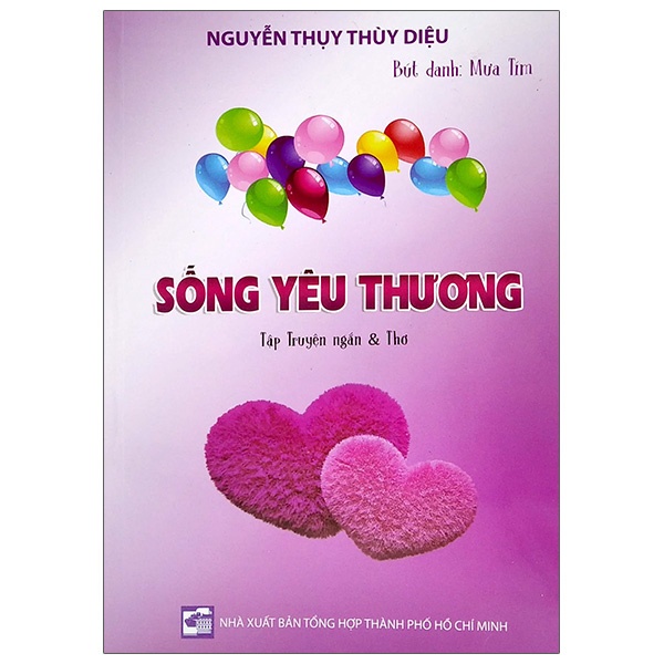 Sách Sống Yêu Thương (Tập Truyện Ngắn Và Thơ)