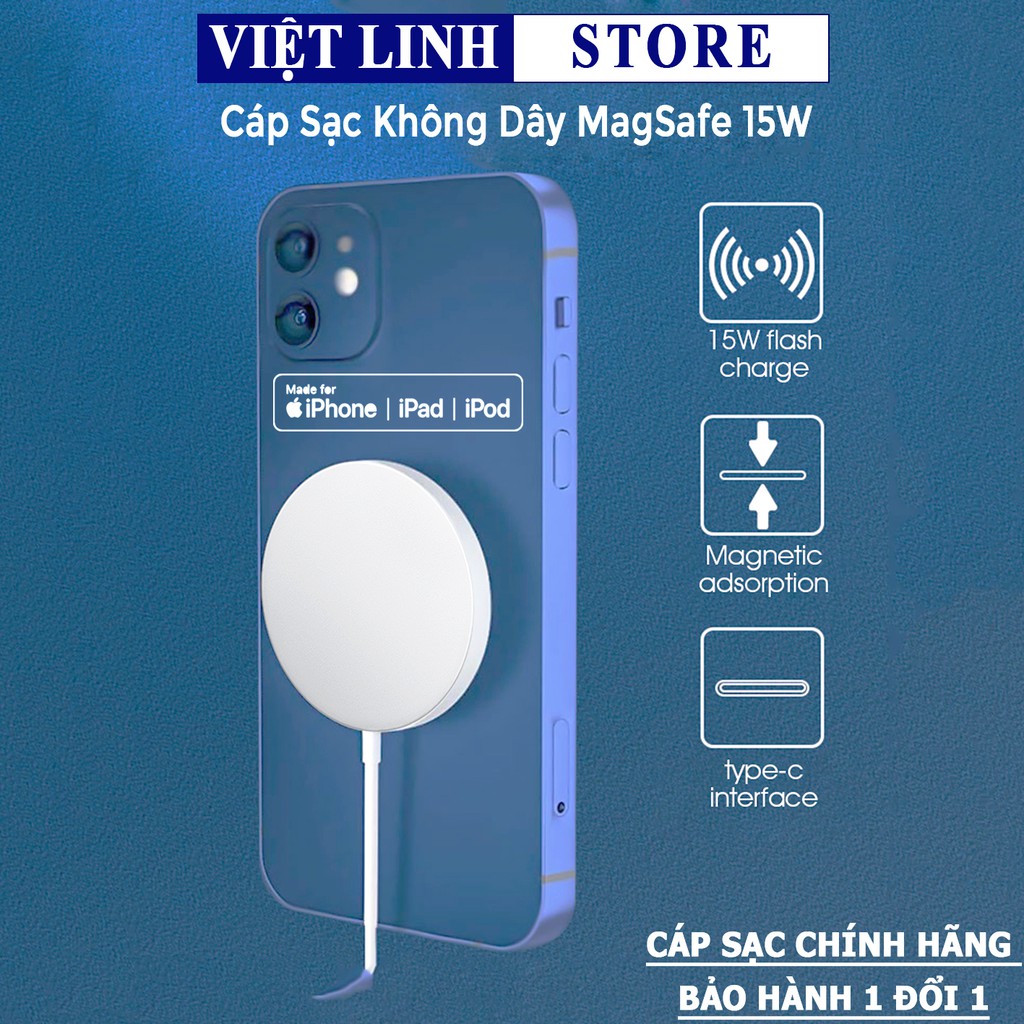 Đế sạc nhanh không dây iPhone 15W MagSafe, dành cho Iphone 11,12, 12pro, 12pro max - Bảo Hành 12 Tháng - Việt Linh Store