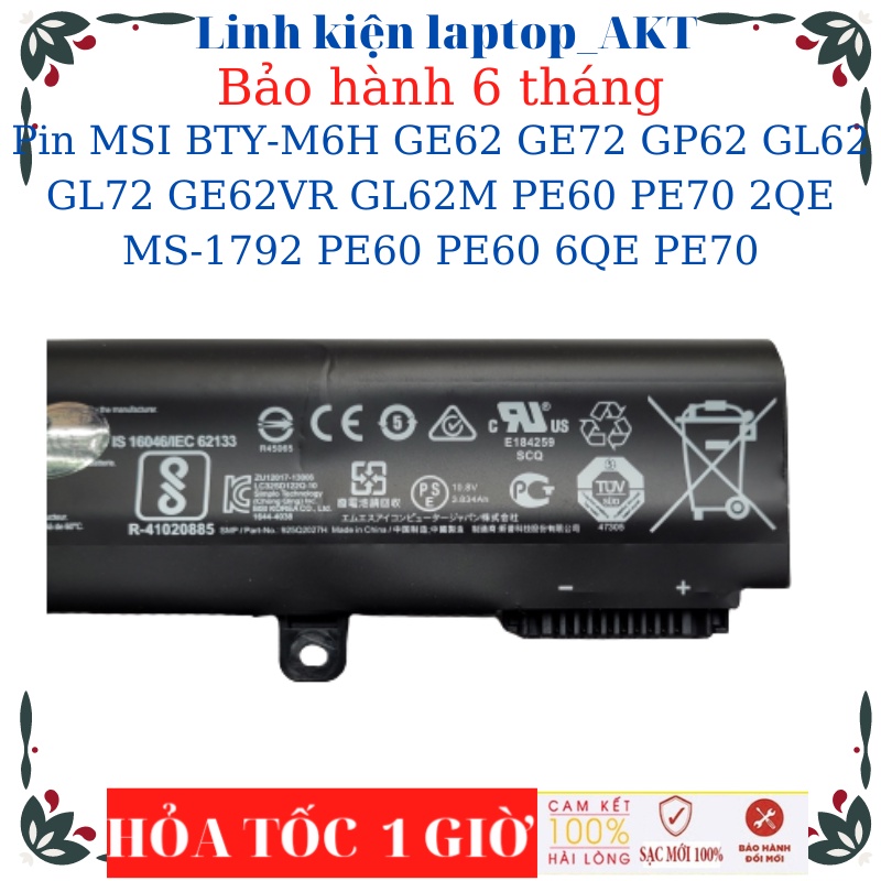 Pin Laptop MSI BTY-M6H GE62 GE72 GP62 GL62 GL72 GE62VR GL62M PE60 PE70 2QE MS-1792 PE60 PE60 6QE PE70 Series