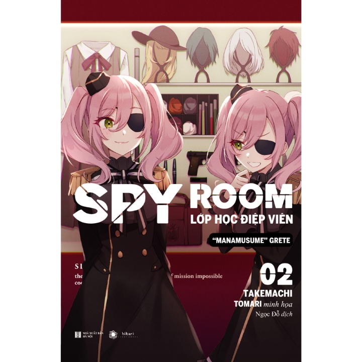 Sách - Spy Room - Lớp Học Điệp Viên 2: Manamusume Grete (Bản Thường)