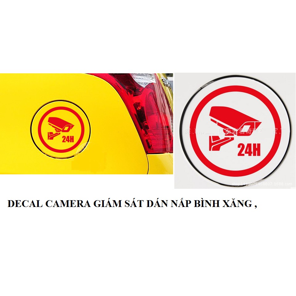 Tem, decal dán nắp bình xăng ô tô camera giám sát 24h