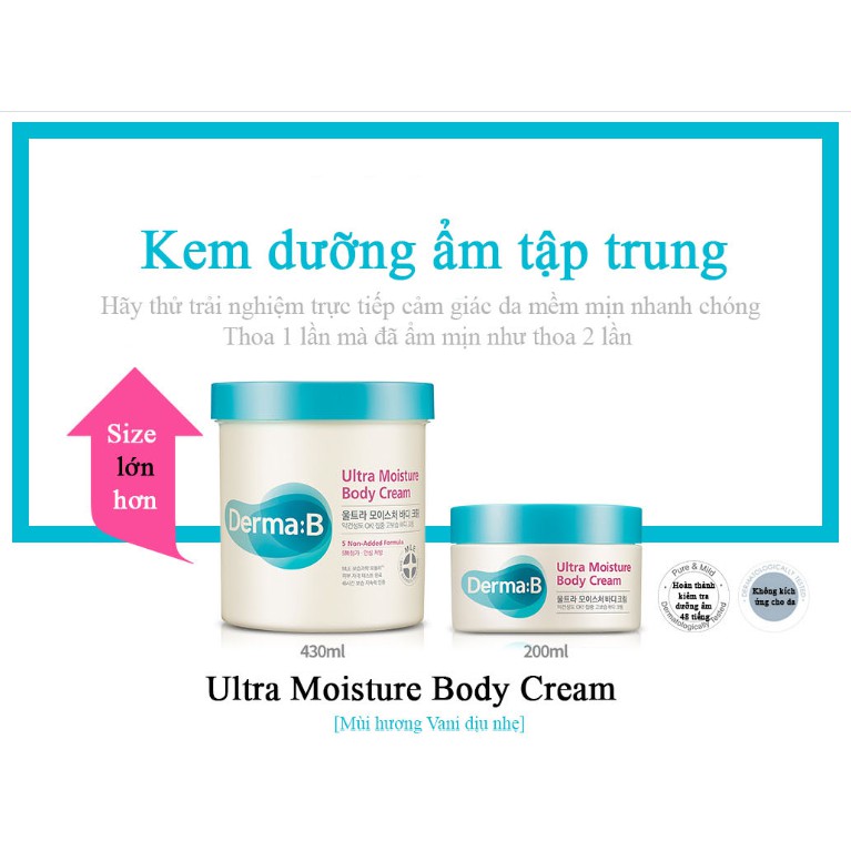 Kem Dưỡng Ẩm Tập Trung Derma:B Ultra Moisture Body Cream 430ml