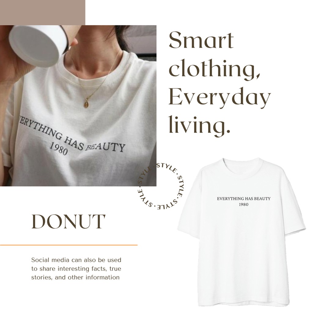 BASIC TEE EVERYTHING HAS BEAUTY