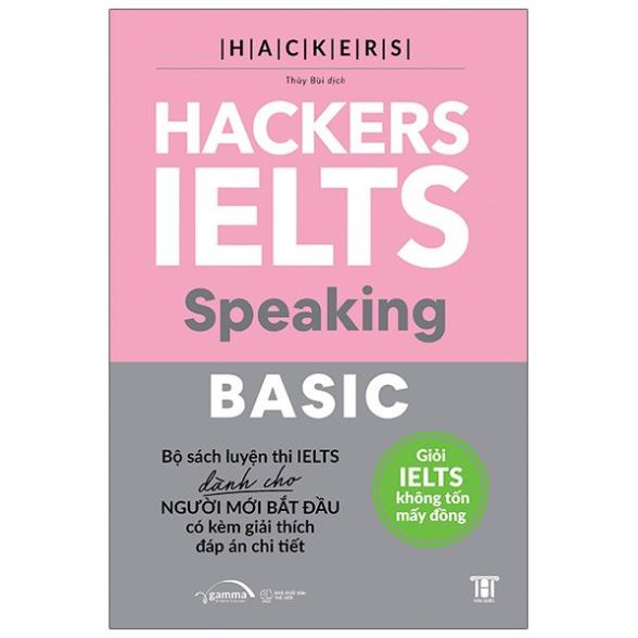 Sách Hackers Ielts Basic - Speaking [AlphaBooks]