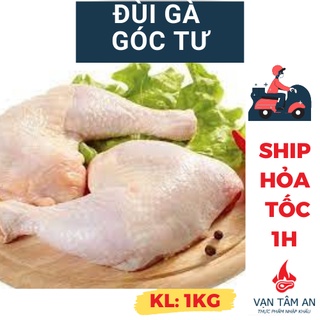 lGiao Nhanhl 1Kg - Đùi Gà Góc Tư Mỹ Nhập Khẩu - Thịt gà