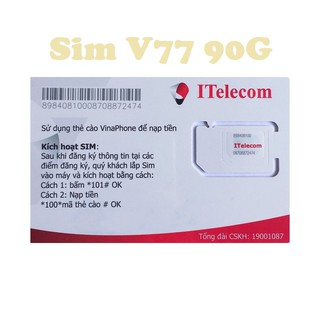 SIM 4G ITELECOM ( Dùng sóng Vina ) Nghe gọi Siêu rẻ Combo 77k