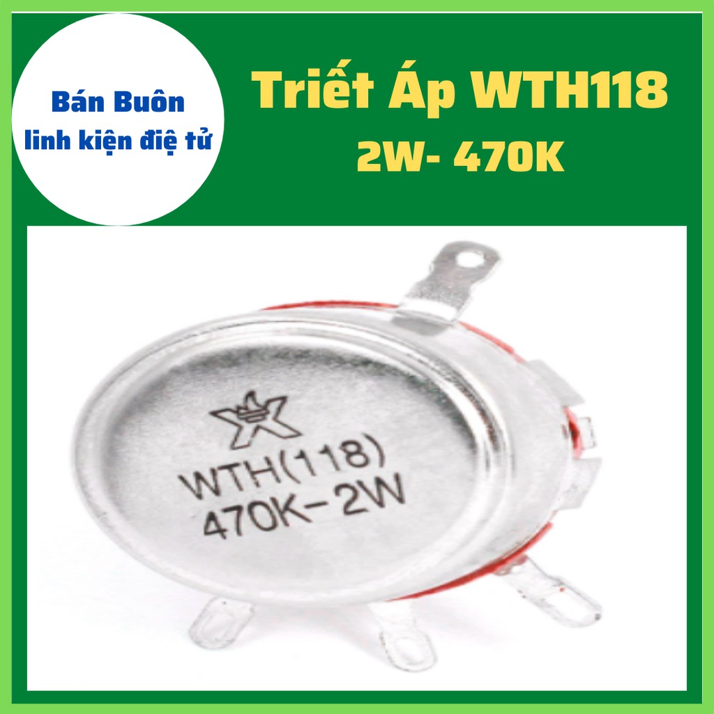 Triết áp 470K 2W WTH118. Triết áp 470K