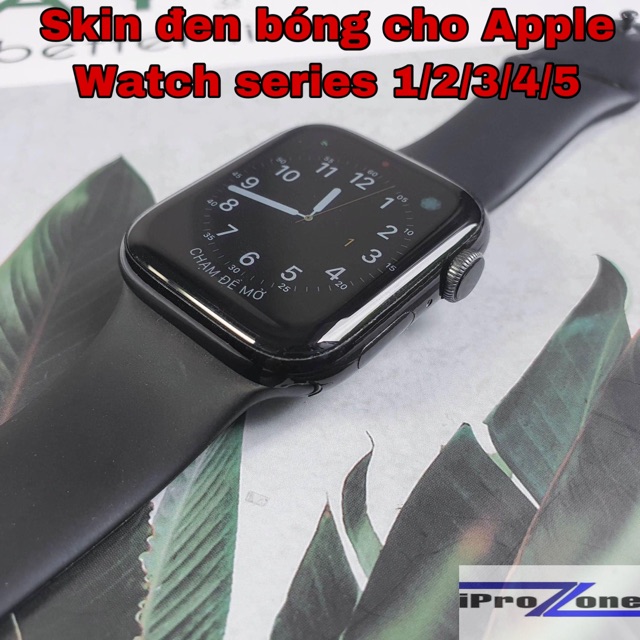 Dán skin đen bóng giả thép cho Apple Watch seri 1-2-3-4-5-6-SE Che Vết Xước (Tự Dán dễ và đẹp )