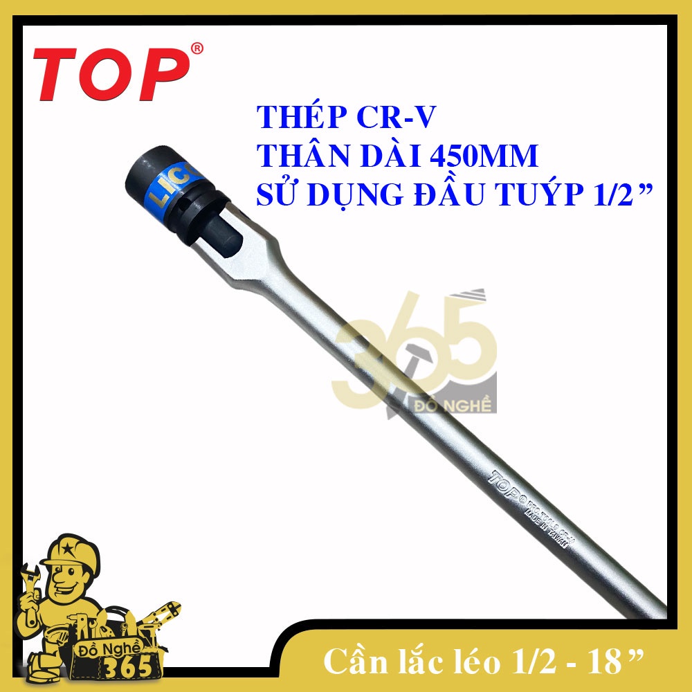 CẦN SIẾT ĐẦU LẮC LÉO ½” DÀI 18”  TOP
