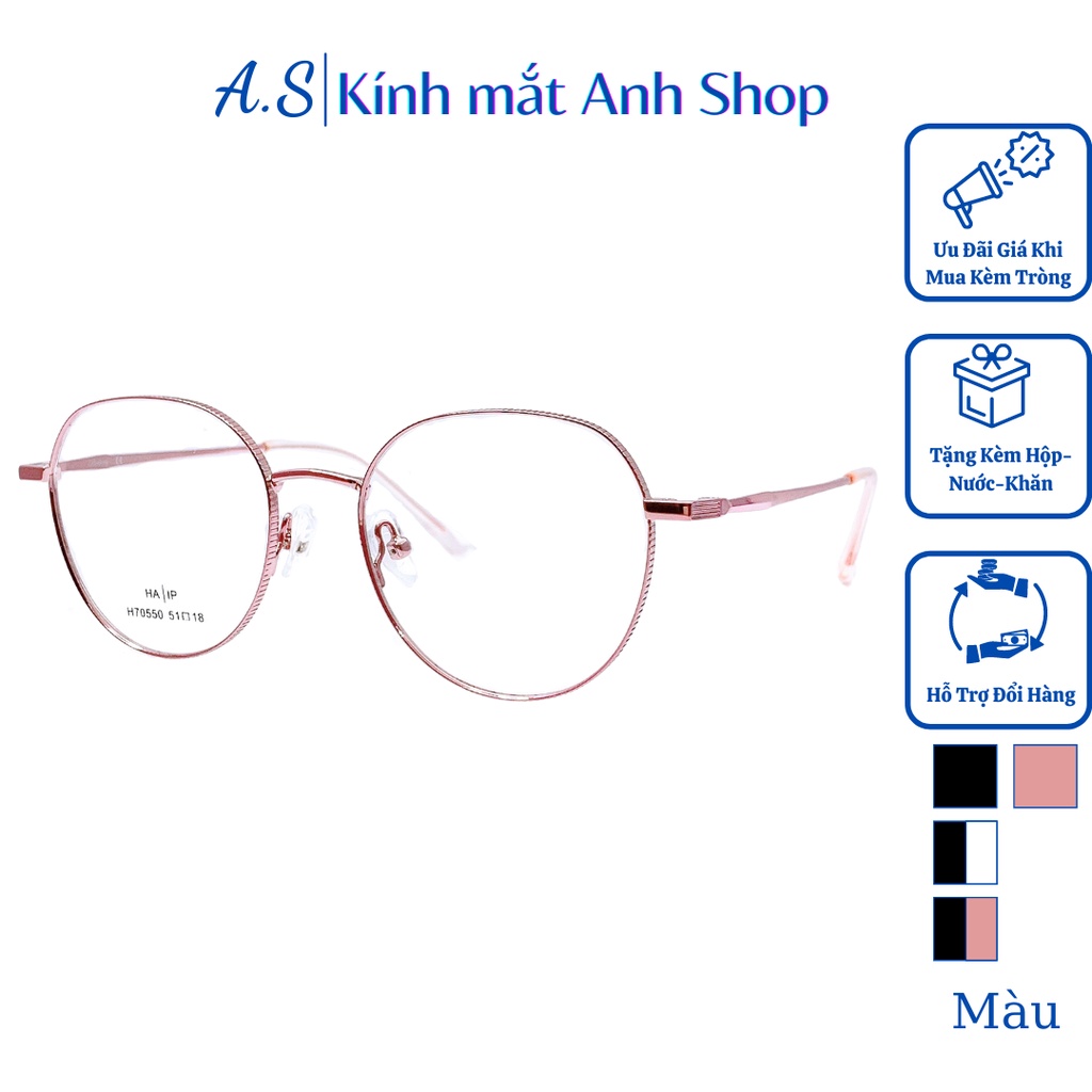 Gọng kính cận tròn thời trang chất liệu hợp kim cao cấp bền và thời trang 70550 nhận cắt cận viễn loạn