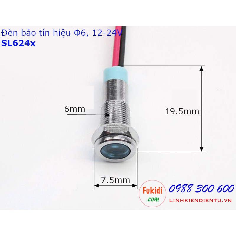 Đèn báo tín hiệu 12-24V, phi 6mm vỏ inox, màu xanh dương, xanh lá, đỏ và vàng - SL624x
