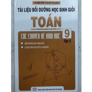 Sách - Tài liệu Bồi dưỡng học sinh giỏi Toán THCS Các chuyên đề Hình học 9 Tập 2