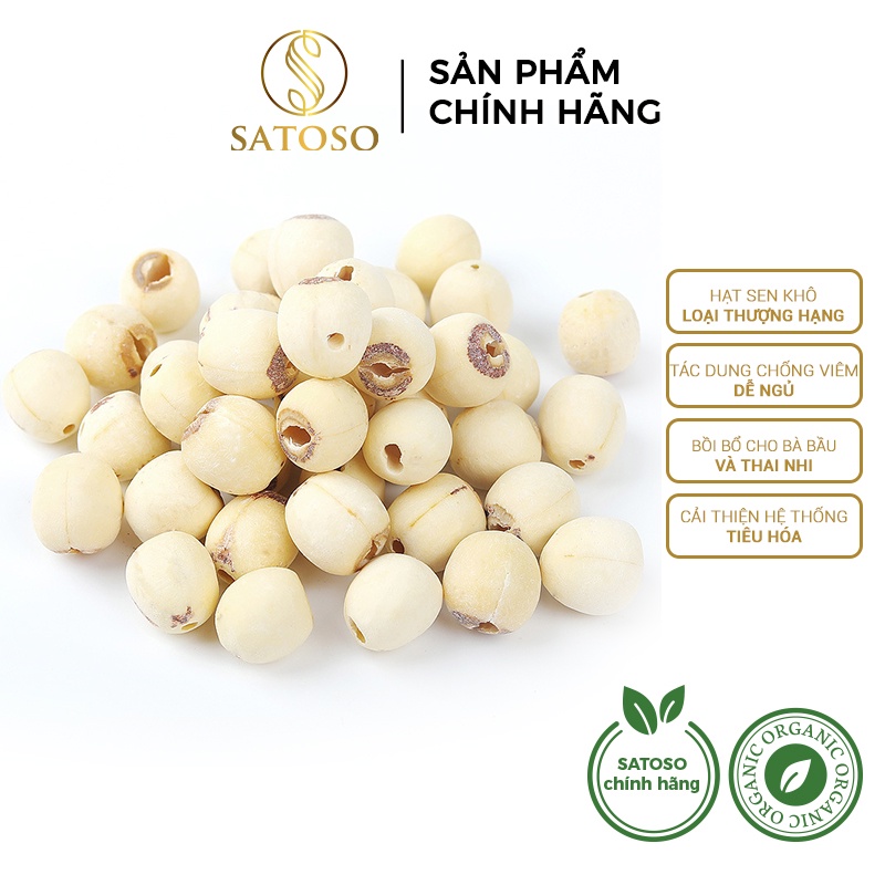 Hạt sen khô thượng hạng tốt cho sức khỏe giúp ngủ tốt SATOSO SA91
