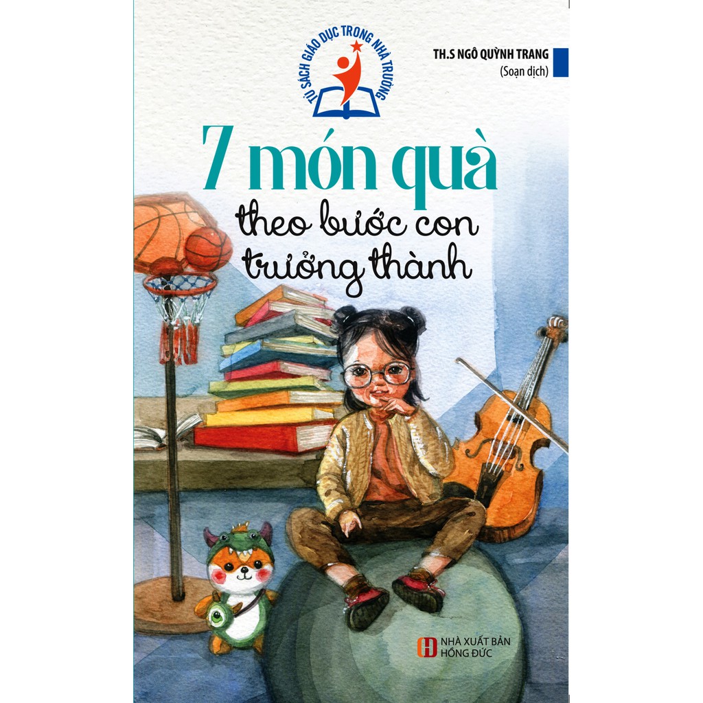Sách - 7 Món Quà Theo Bước Con Trưởng Thành