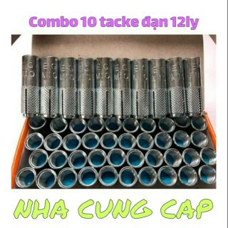 BỘ 10 TACKE ĐẠN 12LY