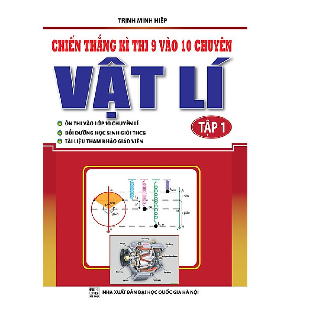 Sách - Chiến thắng kì thi 9 vào 10 chuyên môn Vật Lý tập 1