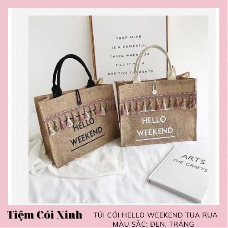 Túi Cói Hello Weekend Tua Rua , Túi Đi Biển, Túi Tote In Chữ