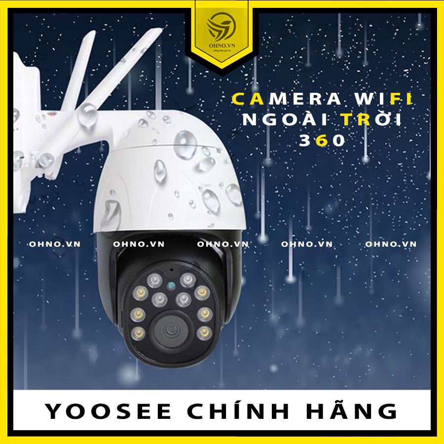 Camera Yoosee GW D10S Giám Sát Ngoài Trời Camera IP Wifi Không Dây Báo Động Chống Trộm – OHNO Việt Nam