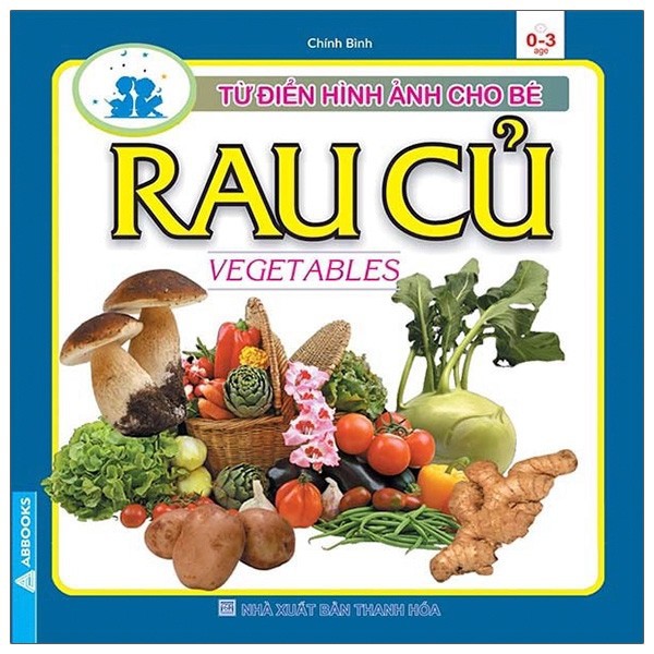 COMBO 5 TỪ ĐIỂN HÌNH ẢNH CHO BÉ: TRÁI CÂY, RAU CỦ, ĐỒ CHƠI, ĐỒ DÙNG, CÁC LOÀI HOA