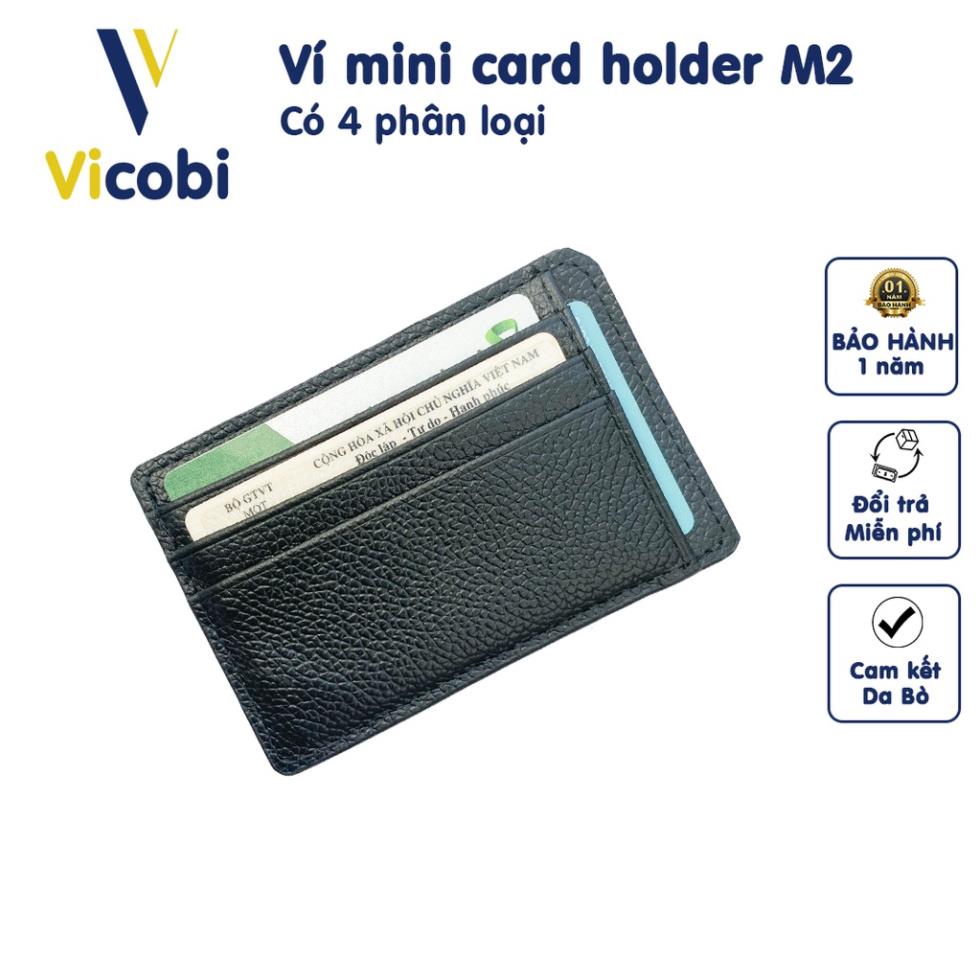 8.8 Ví mini card holder đựng thẻ Da Bò Vicobi M2, nhỏ gọn 7,5cm x 11cm hàng gia công tại Việt Nam