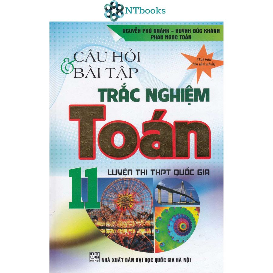 Sách Câu Hỏi Và Bài Tập Trắc Nghiệm Toán 11 (Dùng Chung Cho Các Bộ SGK Hiện Hành )