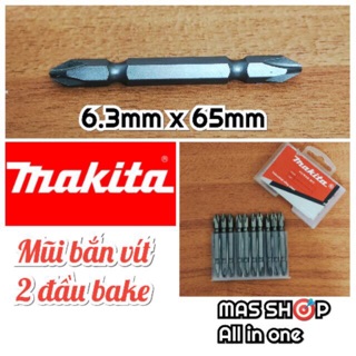 Mũi bắn vít 2 đầu bake makita