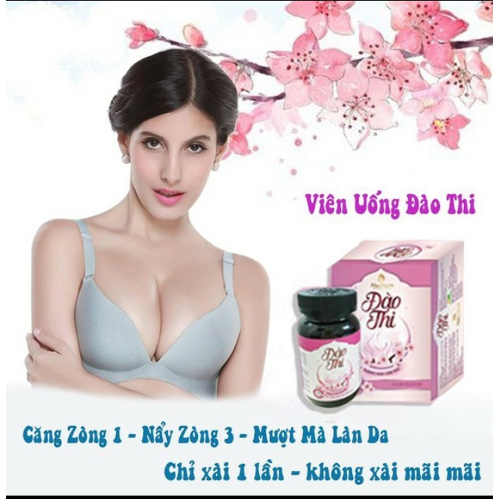 Viên Uống Nở Ngực Săn Chắc Vòng 1 Đào Thi | Tăng Kích Thước Vòng 1