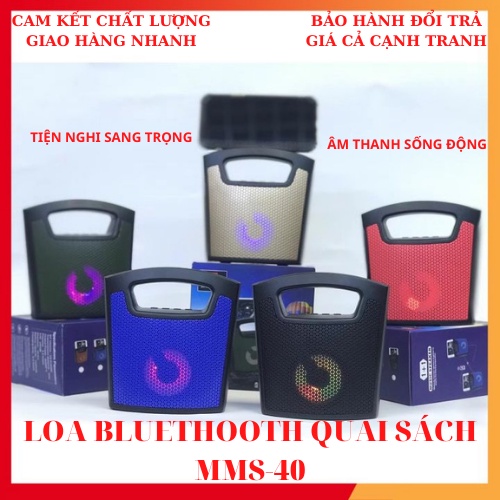 Loa Bluetooth Mini MMS 40, Loa nghe nhạc bluetooth Siêu Bass, Có Đèn Led ,âm thanh tuyệt đỉnh, Thẻ Nhớ, Usb, FM