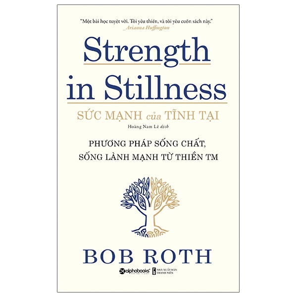 Sách Alpha - Sức Mạnh Của Tĩnh Tại - Strength In Stillness