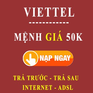 Thẻ cào Viettel nhanh 50k