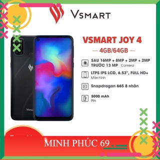 Điện thoại Vsmart Joy 4 4GB/64GB , Chip Snapdragon 665 , Pin 5000 mah - Bảo hành 18 tháng - Mới nguyên seal