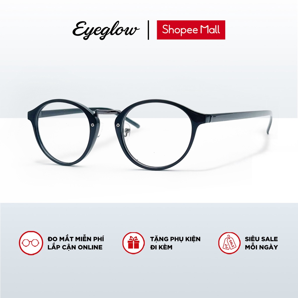 Gọng kính thời trang nữ Eyeglow mảnh dẻ dễ đeo có thể lắp cận đi học EG692