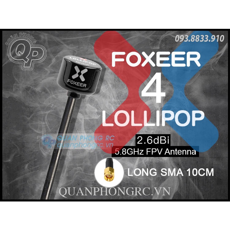 Anten Foxeer Lollipop 4 -5.8G 2.6dBi High Gain FPV Antenna SMA10cm, Angle SMA15cm, Angle MMCX-TS9.5cm,  Angle MMCX-TL16