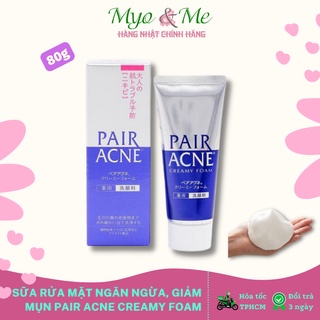 Sữa rửa mặt ngăn ngừa & sạch mụn PAIR Acne Creamy Foam Nhật Bản - 80g