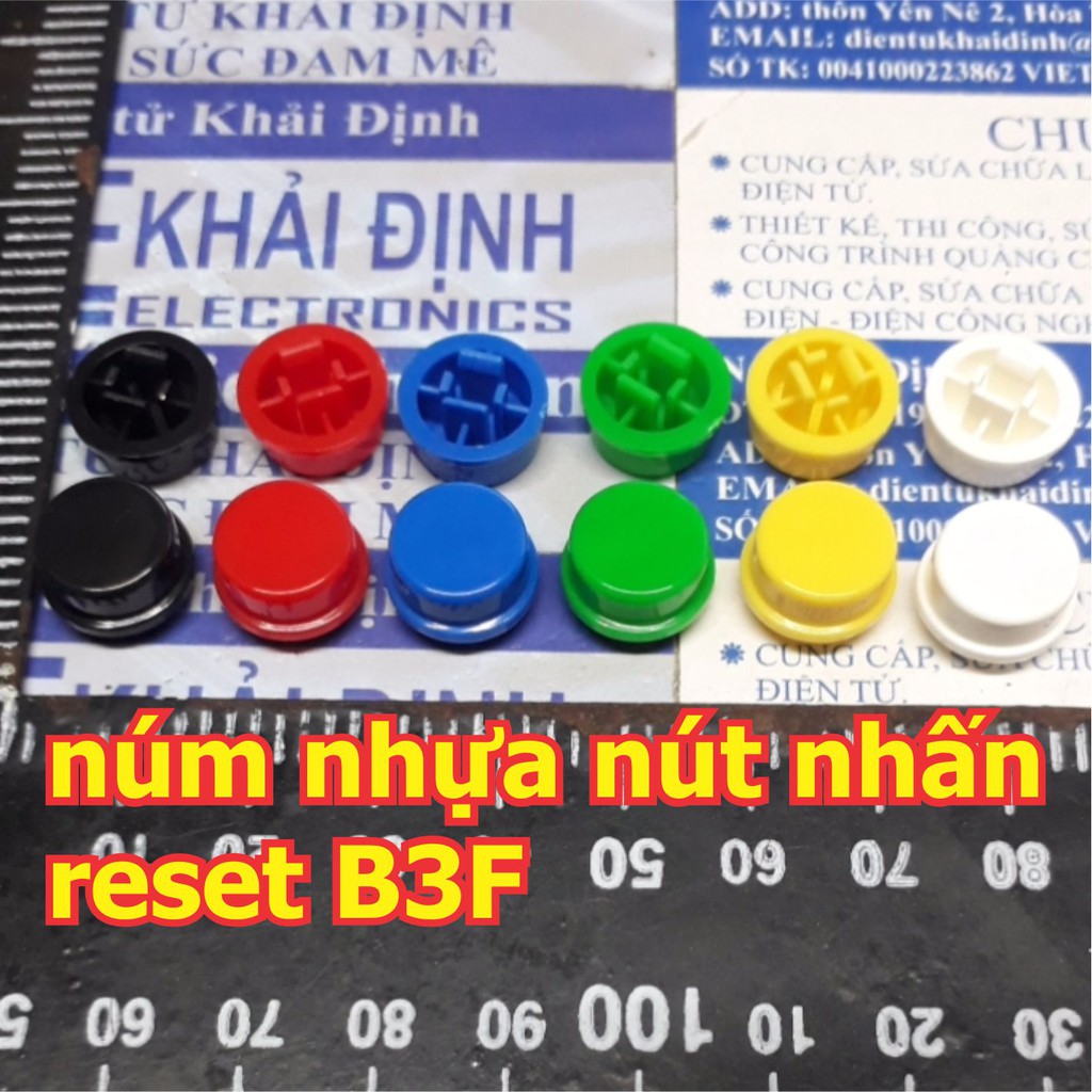 60 cái Núm nhựa, đầu nhựa nút nhấn Reset B3F 12*12*7.3mm (6 màu) kde5344