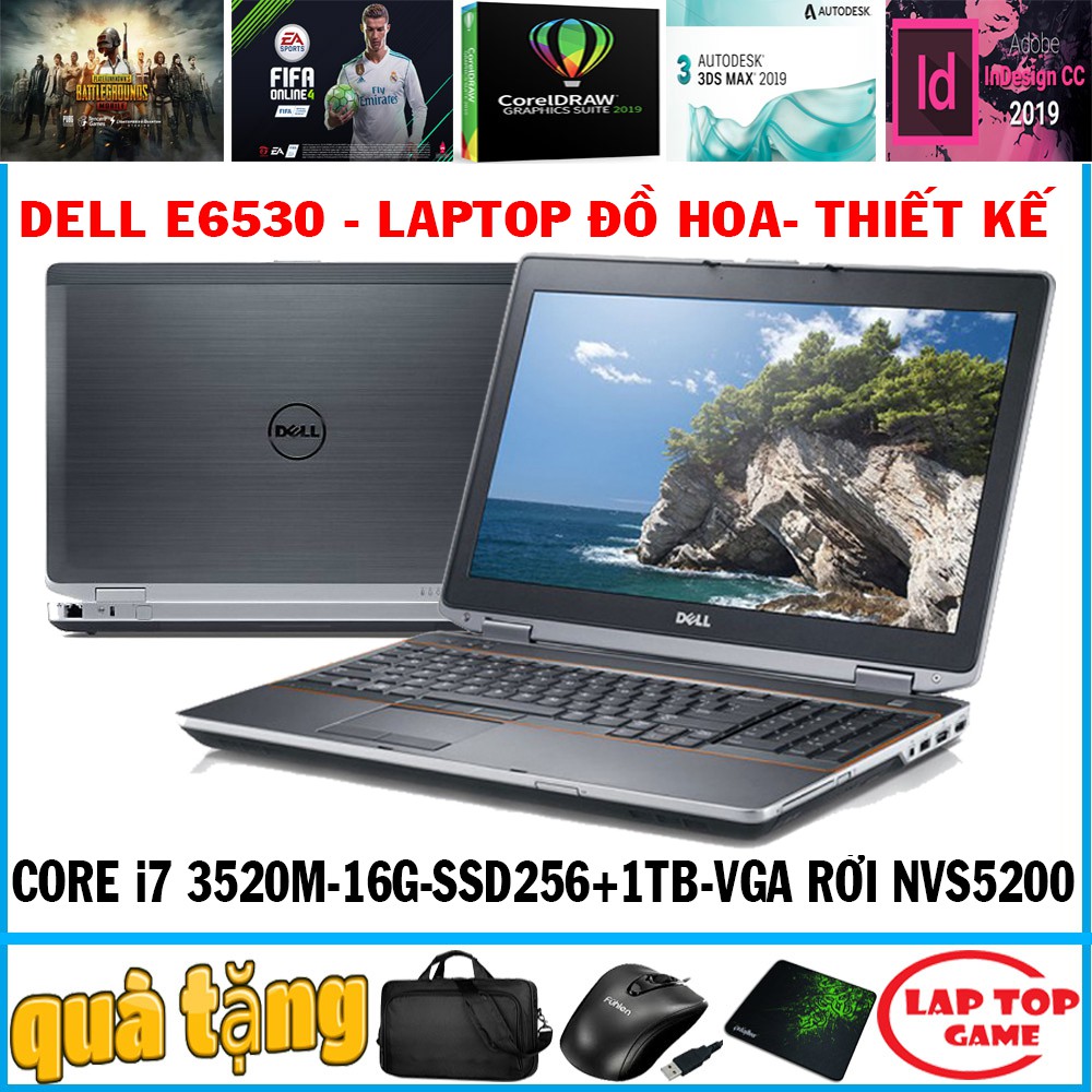 Khủng đồ họa Dell E6530 vga rời Core i7 3520M, laptop cũ chơi game cơ bản đồ họa