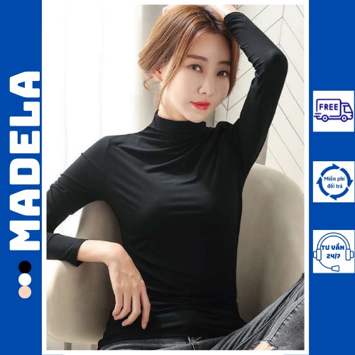 Áo giữ nhiệt dài tay , áo thun giữ nhiệt nữ dài tay cao cổ madela phong cách Hàn Quốc vải thun co giãn 4 chiều
