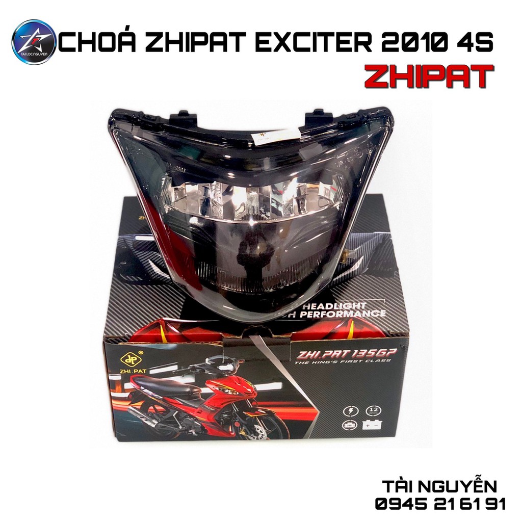 CHÓA ĐÈN ZHIPAT EXCITER 2010 4S