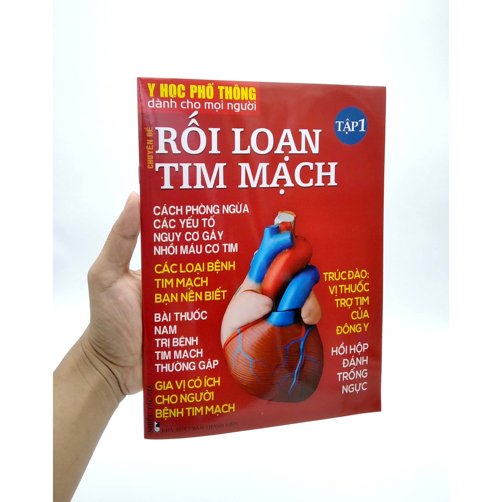 Sách Y Học Phổ Thông Dành Cho Mọi Người - Chuyên Đề: Rối Loạn Tim Mạch 1