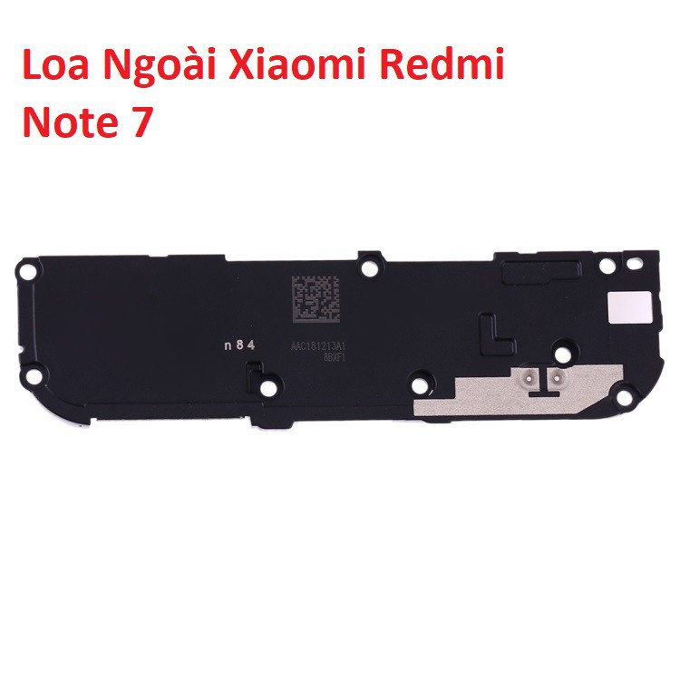 Loa ngoài XIAOMI Redmi Note 7 loa chuông lớn ringer buzzer phát âm thanh audio linh kiện điện thoại thay thế