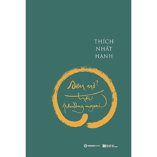 Sách: sen nở trời phương ngoại - tác giả: thích nhất hạnh