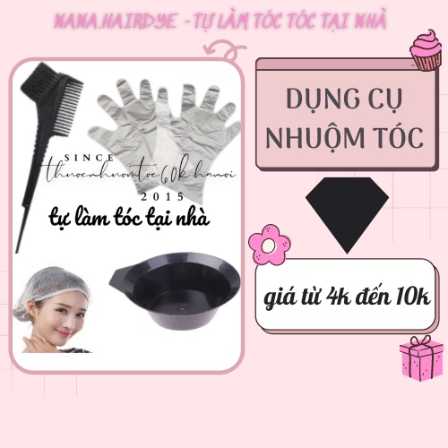 Dụng cụ nhuộm tóc, lược chải, bát trộn, găng tay nilon, mũ trùm đầu nilon, áo choàng nilon nhuộm tóc