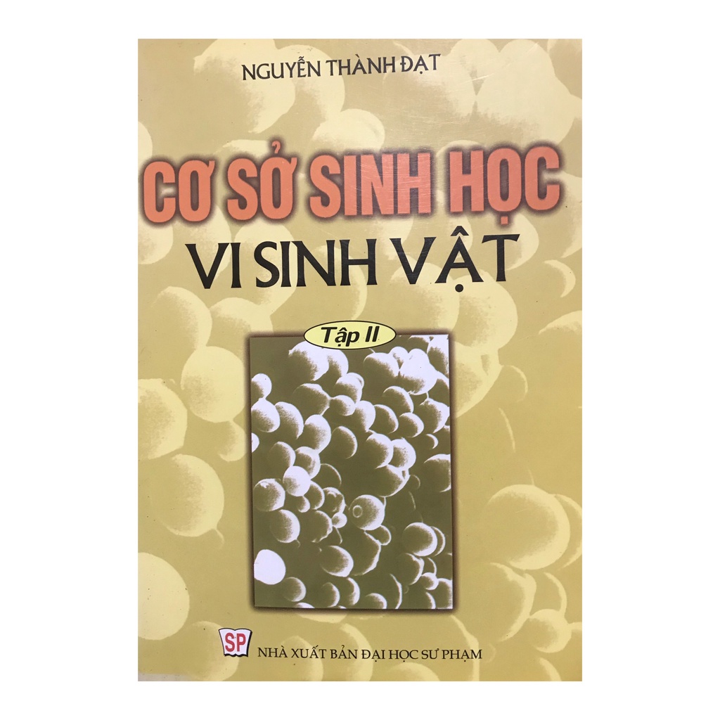 Sách - Cơ sở sinh học Vi sinh Vật tập II