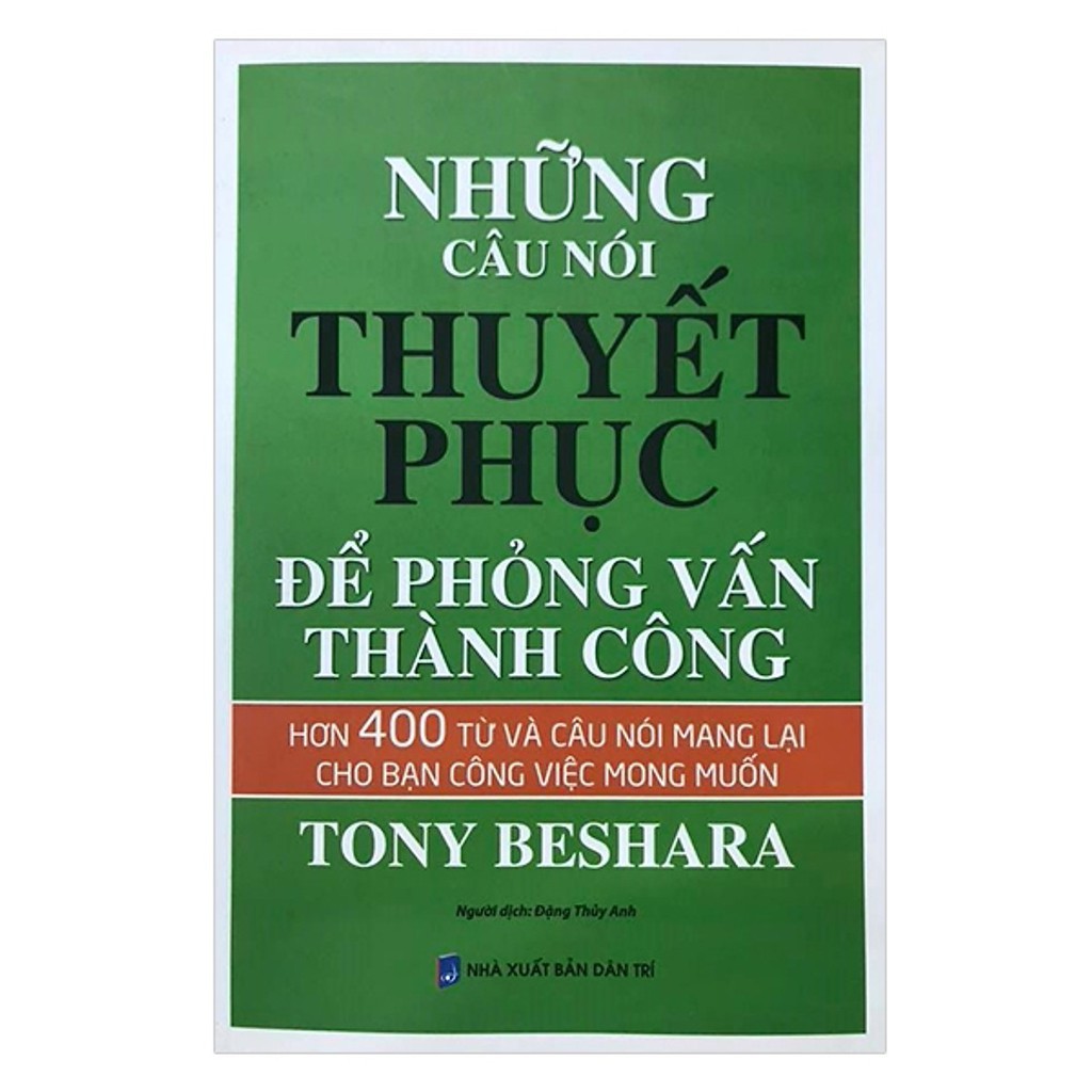 Sách - Những Câu Nói Thuyết Phục Để Phỏng Vấn Thành Công