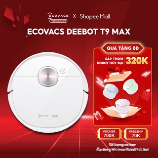 Robot Hút Bụi Lau Nhà Ecovacs Deebot T9 Max - 3 Bản Đồ, Tường Ảo Cảm Biến Chống Rơi