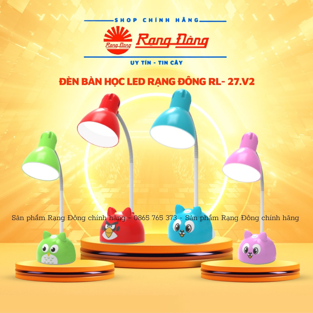 Đèn học để bàn RẠNG ĐÔNG chống cận, đèn bàn RL-27.V2 - 5W, kiểu dáng xinh xắn, nhiều mẫu đẹp