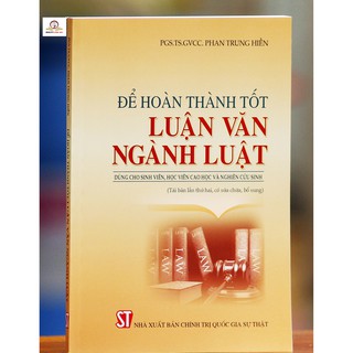 Sách - Để Hoàn Thành Tốt Luận Văn Ngành Luật