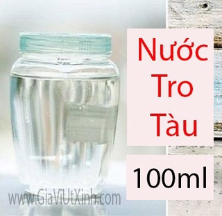 [LOẠI XỊN] NƯỚC TRO TÀU 100ML- 500ML - LYE WATER