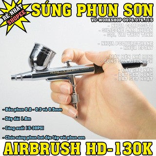 Bút Phun Sơn Khí Nén Airbrush HD-130K Đầu Phun 0.2 - 0.3 và 0.5mm